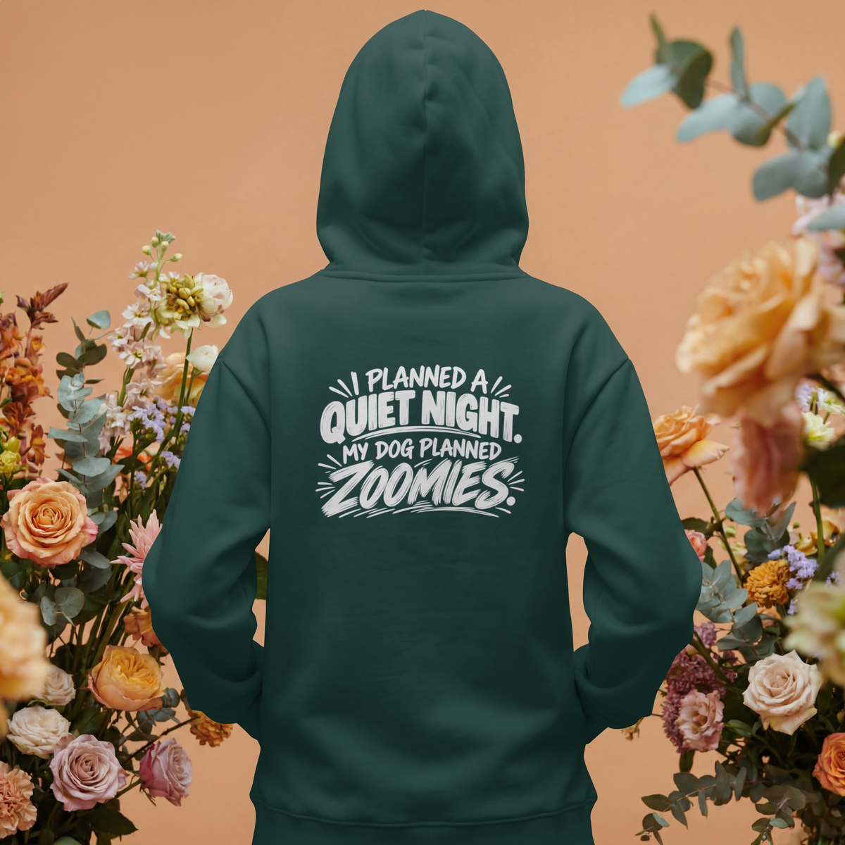 I Planned a Quiet Night. My Dog Planned Zoomies. – Dog Lover Design