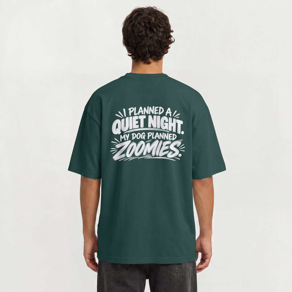 I Planned a Quiet Night. My Dog Planned Zoomies. – Dog Lover Design