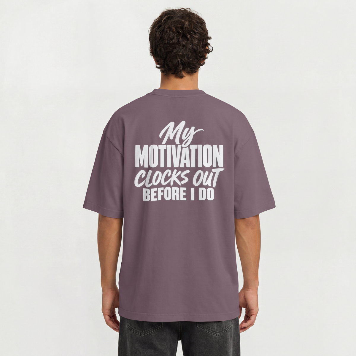 My Motivation Clocks Out Before I Do. – Workplace Humor Design