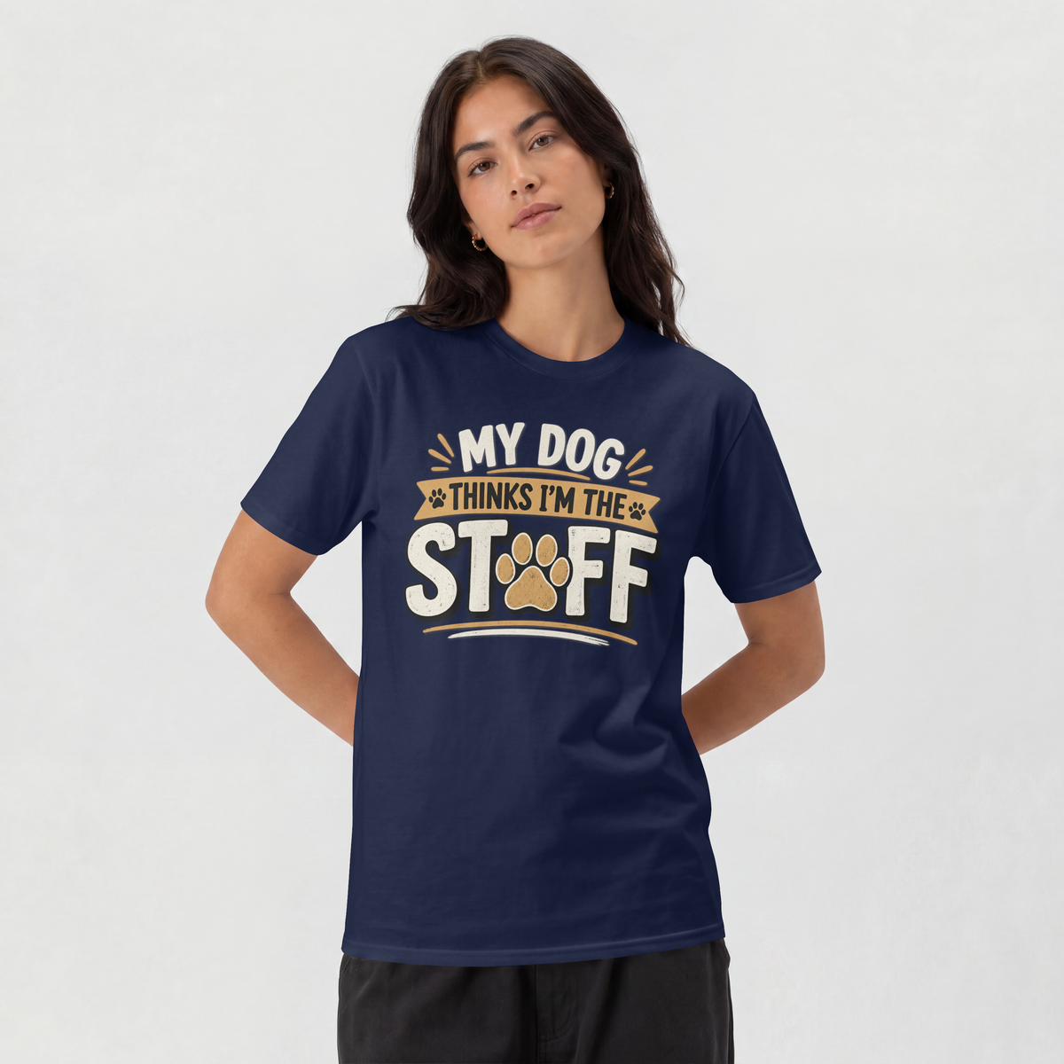 My Dog Thinks I’m the Staff. – Dog Lover Design