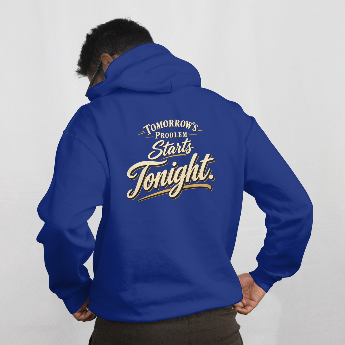 Tomorrow’s Problems Start Tonight. – Pub & Going Out Design