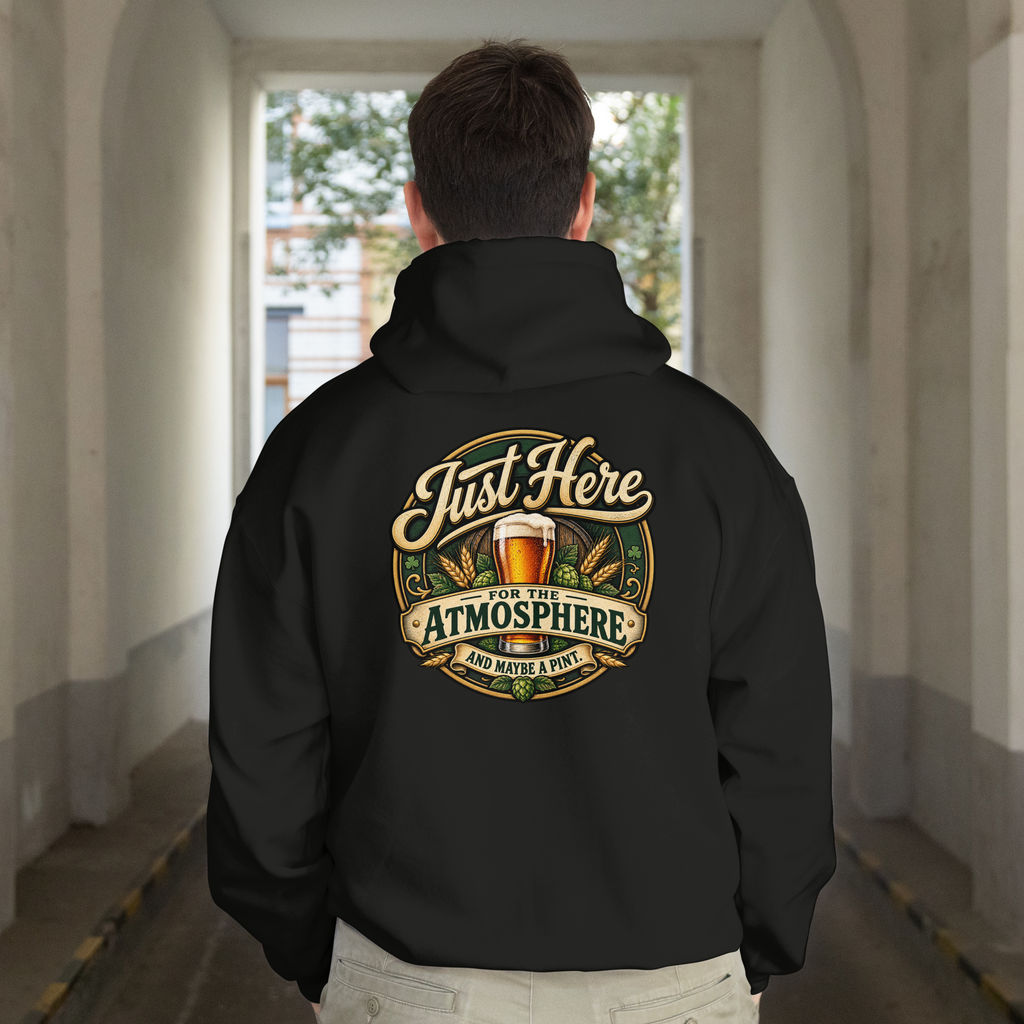 Just Here for the Atmosphere and maybe a pint. - Pub & Going Out Design